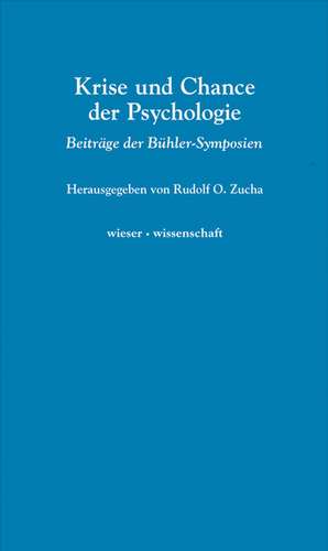 Krise und Chance der Psychologie de Rudolf O. Zucha