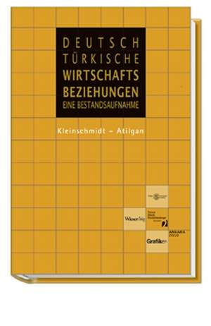 Deutsch-türkische Wirtschaftsbeziehungen de Inanc Atilgan