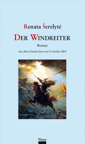 Der Windreiter de Renata Serelyte