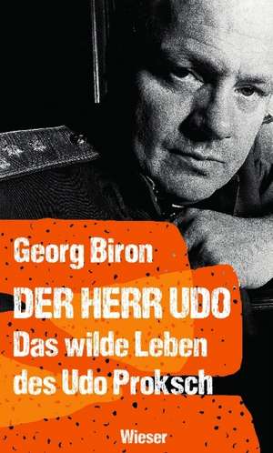 Der Herr Udo de Georg Biron