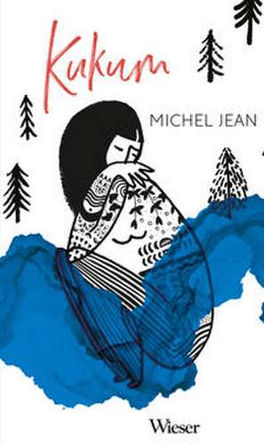 Kukum de Michel Jean