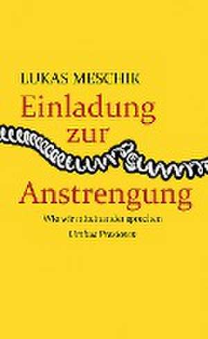 Einladung zur Anstrengung de Lukas Meschik