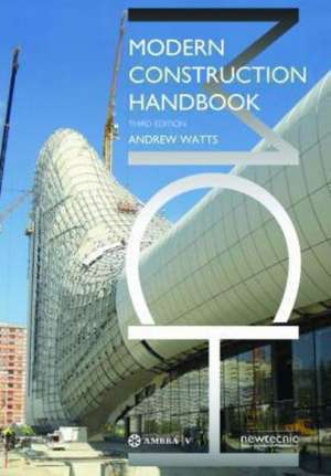 Modern Construction Handbook de Andrew Watts