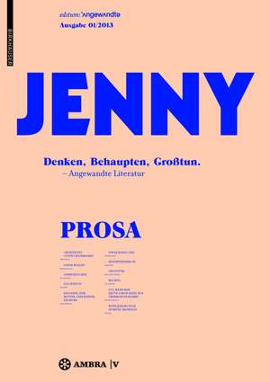 JENNY. Ausgabe 01 – Denken, Behaupten, Groβtun. de Roland Grenl