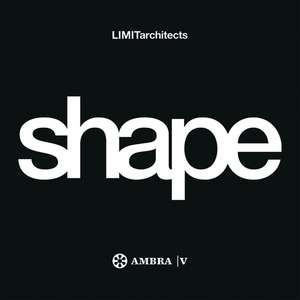 SHAPE – Is Global Design Generic? de Limit Architect Limit Architect