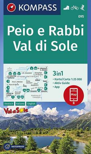 KOMPASS Wanderkarte Peio e Rabbi, Val di Sole 1:25 000 de Kompass-Karten Gmbh