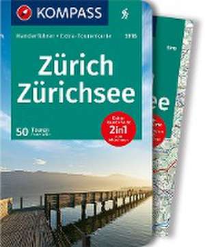 KOMPASS Wanderführer Zürich, Zürichsee, 50 Touren de Franz Wille