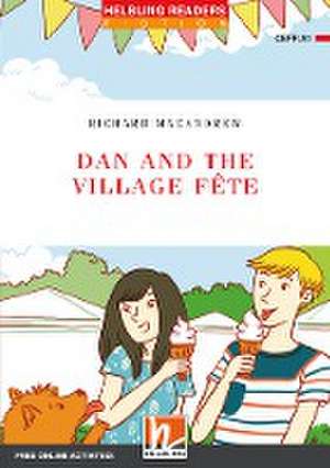 Dan and the Village Fete, Class Set de Richard Macandrew