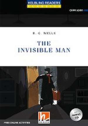 The Invisible Man, mit 1 Audio-CD de H. G. Wells