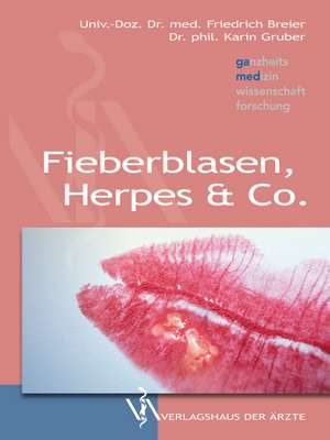 Fieberblasen, Herpes & Co de Friedrich Breier