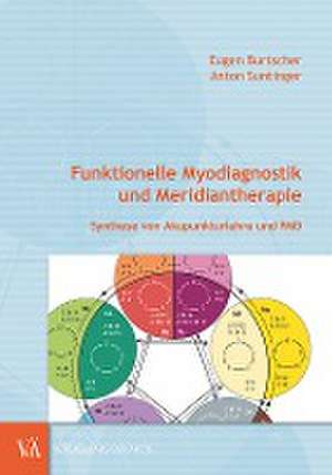 Funktionelle Myodiagnostik und Meridiantherapie de Eugen Burtscher