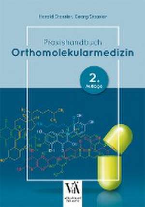 Praxishandbuch Orthomolekularmedizin de Harald Stossier