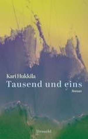 Tausend und eins de Kari Hukkila