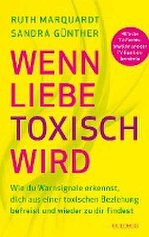 Wenn Liebe toxisch wird de Sandra Günther