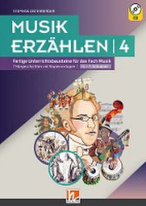 Musik erzählen 4 de Stephan Unterberger