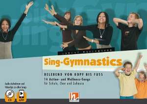 Sing-Gymnastics, Heft inkl. Audio-CD + App de Lorenz Maierhofer