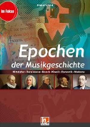 Epochen der Musikgeschichte, Heft de Wieland Schmid