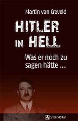 Hitler in Hell de Martin van Creveld