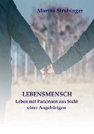 LEBENSMENSCH de Martha Strubinger