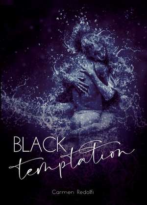 Black temptation de Carmen Redolfi