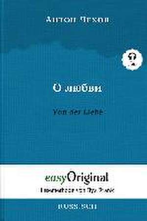 O ljubwi / Von der Liebe (mit kostenlosem Audio-Download-Link) de Anton Tschechow