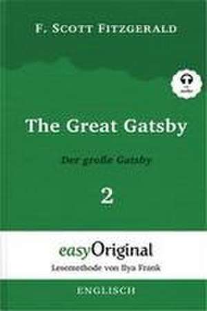 The Great Gatsby / Der große Gatsby - Teil 2 (Buch + MP3 Audio-CD) - Lesemethode von Ilya Frank - Zweisprachige Ausgabe Englisch-Deutsch de F. Scott Fitzgerald