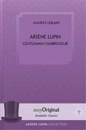 Arsène Lupin, gentleman-cambrioleur (with 2 MP3 Audio-CD) - Readable Classics - Unabridged french edition with improved readability de Maurice Leblanc