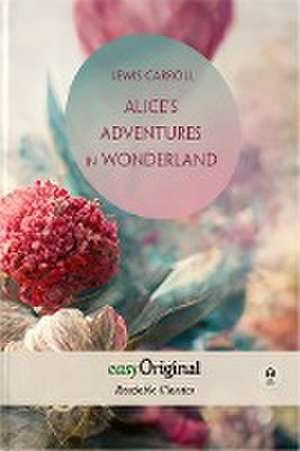 Alice's Adventures in Wonderland (with audio-online) - Readable Classics - Unabridged english edition with improved readability de Lewis Carroll