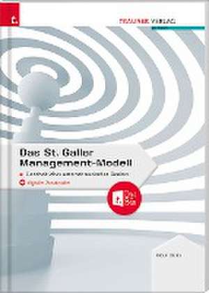 Das St. Galler Management-Modell, Ganzheitliches unternehmerisches Denken de Rolf Dubs