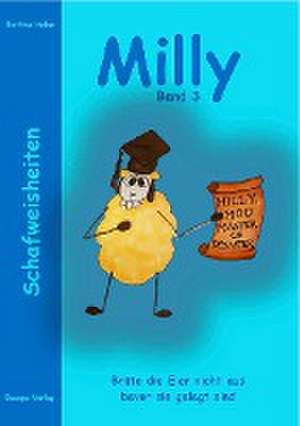 Milly Band 3. Schafweisheiten. de Bettina Hofer