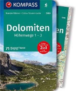 KOMPASS Wanderführer Dolomiten Höhenweg 1 bis 3, 71 Touren de Michael Will