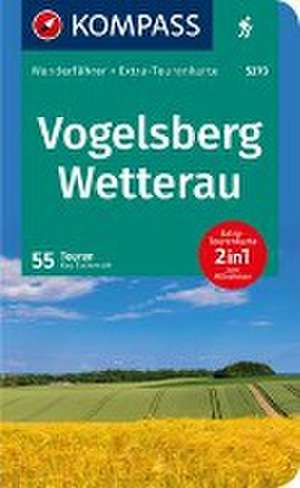 KOMPASS Wanderführer Vogelsberg-Wetterau, 55 Touren mit Extra-Tourenkarte de Kay Tschersich