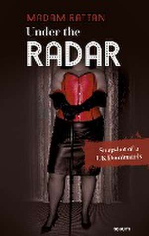 Under the Radar de Madam Rattan