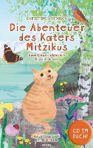 Wittrich, C: Abenteuer des Katers Mitzikus