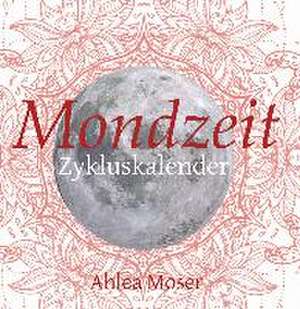 Mondzeit de Ahlea Moser