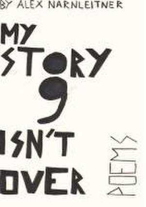 My story isn't over de Alex Narnleitner