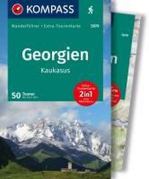 KOMPASS Wanderführer Georgien, Kaukasus, 50 Touren mit Extra-Tourenkarte de Michael Will