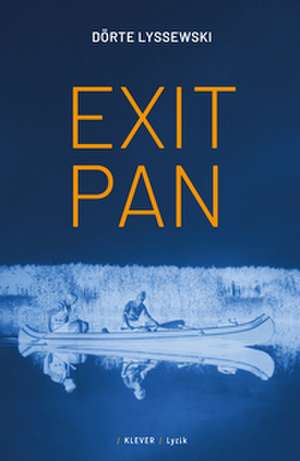 Exit Pan de Dörte Lyssewski