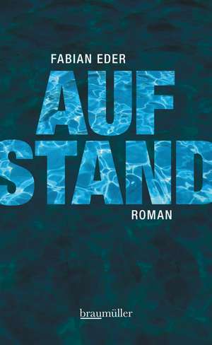 Aufstand de Fabian Eder