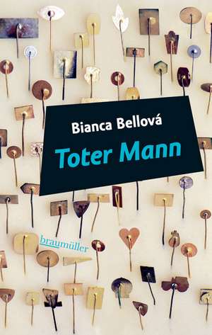 Toter Mann de Bianca Bellová