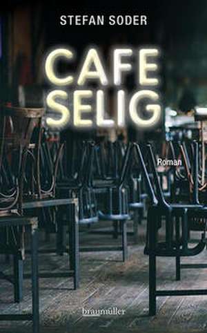 Café Selig de Stefan Soder