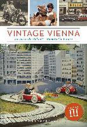 Vintage Vienna de Daniela Horvath