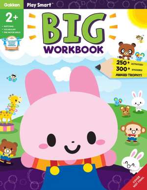 Play Smart Big Kindergarten Workbook de Gakken Early Childhood Experts