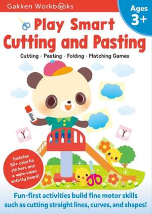 Play Smart Cutting and Pasting Age 3+ de Gakken Early Childhood Experts