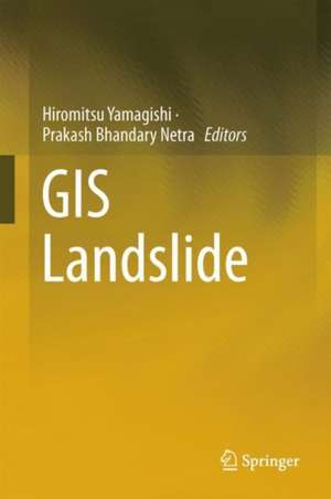 GIS Landslide de Hiromitsu Yamagishi