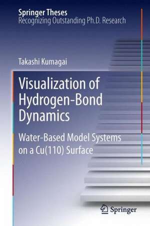 Visualization of Hydrogen-Bond Dynamics: Water-Based Model Systems on a Cu(110) Surface de Takashi Kumagai