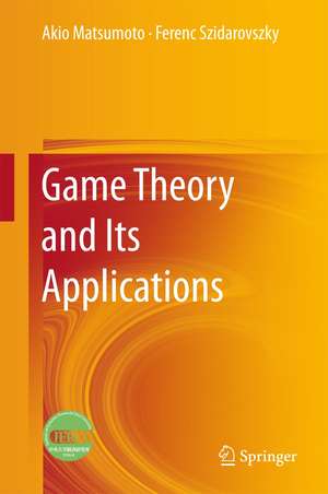 Game Theory and Its Applications de Akio Matsumoto