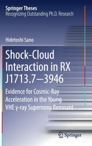 Shock-Cloud Interaction in RX J1713.7−3946: Evidence for Cosmic-Ray Acceleration in the Young VHE γ-ray Supernova Remnant de Hidetoshi Sano