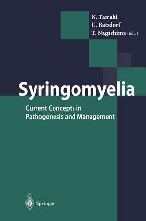 Syringomyelia: Current Concepts in Pathogenesis and Management de N. Tamaki