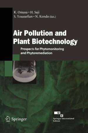 Air Pollution and Plant Biotechnology: Prospects for Phytomonitoring and Phytoremediation de K. Omasa